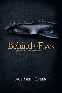 portada Behind the Eyes: Behold, the Dreamer Cometh (in English)