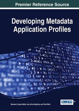 portada Developing Metadata Application Profiles (Advances in Web Technologies and Engineering)