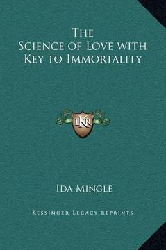portada the science of love with key to immortality