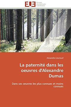 portada La Paternite Dans Les Oeuvres D'Alexandre Dumas