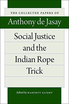 portada Social Justice and the Indian Rope Trick (Collected Papers of Anthony de Jasay) 