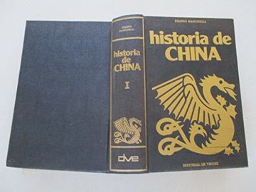 portada Historia de China. (T. 1). Desde los Inicios Hasta la Dinastia chi
