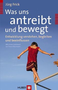 portada Was uns Antreibt und Bewegt (in German)
