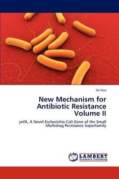 portada new mechanism for antibiotic resistance volume ii (in English)