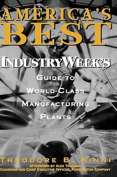portada america's best: industryweek's guide to world-class manufacturing plants (en Inglés)
