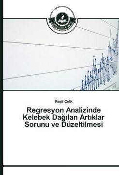 portada Regresyon Analizinde Kelebek Dağılan Artıklar Sorunu ve Düzeltilmesi (Turkish Edition)
