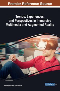 portada Trends, Experiences, and Perspectives in Immersive Multimedia and Augmented Reality (Advances in Multimedia and Interactive Technologies) 