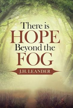 portada There is Hope Beyond the Fog (en Inglés)