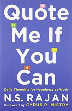 portada Quote Me If You Can: Daily Thoughts for Happiness at Work