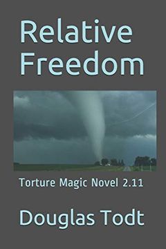 portada Relative Freedom: Torture Magic Novel 2. 11 (in English)
