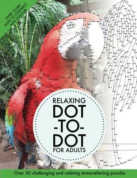 portada Relaxing Dot-To-Dot For Adults: Over 30 challenging and calming stress-relieving puzzles (en Inglés)