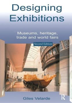 portada Designing Exhibitions: Museums, Heritage, Trade and World Fairs
