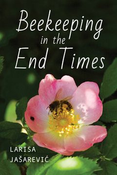 portada Beekeeping in the End Times (en Inglés)