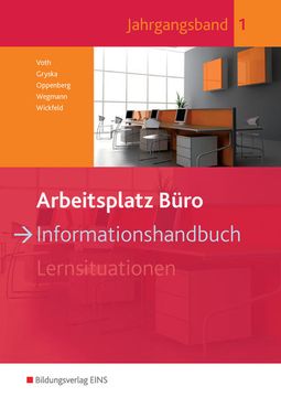 portada Arbeitsplatz Büro: Informationshandbuch 1. Ausbildungsjahr: Schülerband (en Alemán)