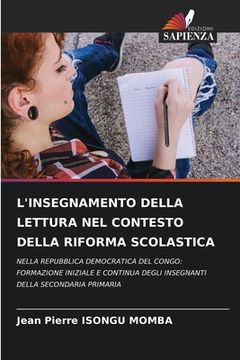 portada L'Insegnamento Della Lettura Nel Contesto Della Riforma Scolastica (in Italian)