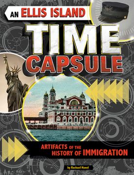 portada An Ellis Island Time Capsule: Artifacts of the History of Immigration (en Inglés)