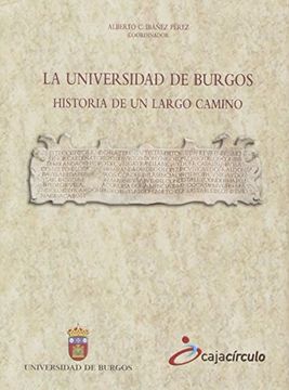 portada La Universidad de Burgos: Historia de un Largo Camino