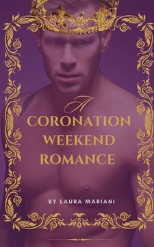 portada A Coronation Weekend Romance (en Inglés)