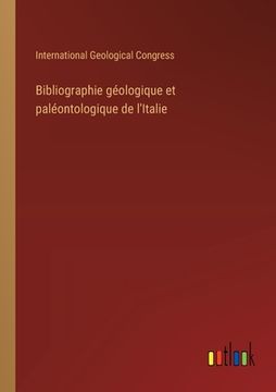 portada Bibliographie géologique et paléontologique de l'Italie (en Francés)
