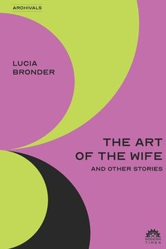 portada The Art of the Wife and Other Stories (en Inglés)