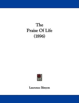 portada the praise of life (1896) (in English)