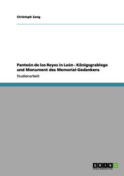 portada Panteón de los Reyes in León - Königsgrablege und Monument des Memorial-Gedankens (German Edition)