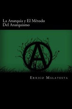 portada La Anarquia y el Metodo del Anarquismo (in Spanish)
