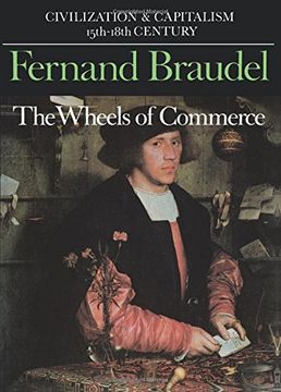 portada The Wheels of Commerce (Civilization and Capitalism: 15Th-18Th Century -Volume 2): The Wheels of Commerce vol 2 (in English)