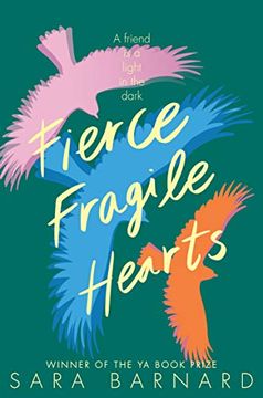 portada Fierce Fragile Hearts (Beautiful Broken Things 2) (in English)