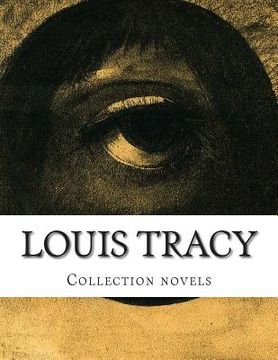 portada Louis Tracy, Collection novels (en Inglés)