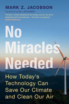 portada No Miracles Needed: How Today'S Technology can Save our Climate and Clean our air (en Inglés)