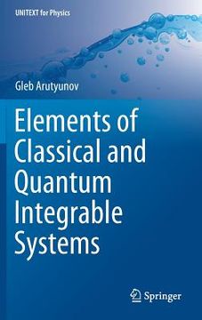 portada Elements of Classical and Quantum Integrable Systems (in English)