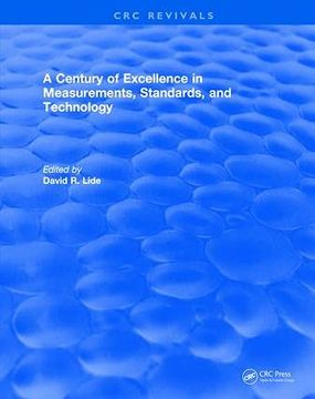 portada A Century of Excellence in Measurements, Standards, and Technology (en Inglés)
