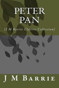 portada Peter Pan: (J M Barrie Classics Collection) (en Inglés)
