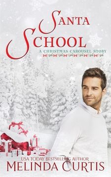 portada Santa School: A Christmas Carousel (en Inglés)