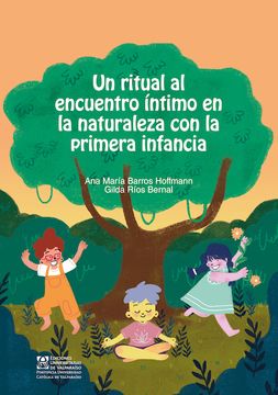 portada Un Ritual al encuentro íntimo en la naturaleza con la primera infancia (in Spanish)