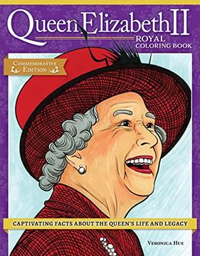 portada Queen Elizabeth ii Royal Coloring Book, Commemorative Edition: Captivating Facts About the Queen's Life and Legacy (Design Originals) 32 Designs of Public Appearances, Historical Moments, and More (in English)