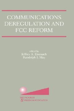 portada communications deregulation and fcc reform (en Inglés)