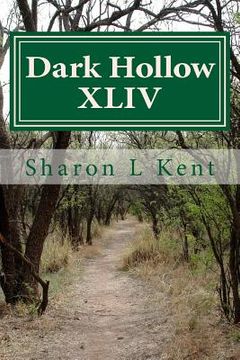 portada Dark Hollow XLIV (en Inglés)