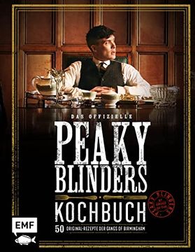 portada Das Offizielle Peaky-Blinders-Kochbuch: 50 Original-Rezepte der Gangs of Birmingham (en Alemán)