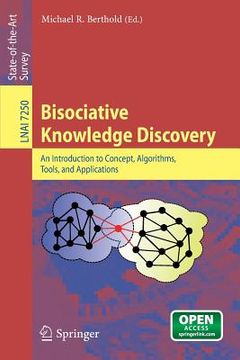 portada bisociative knowledge discovery: an introduction to concept, algorithms, tools, and applications