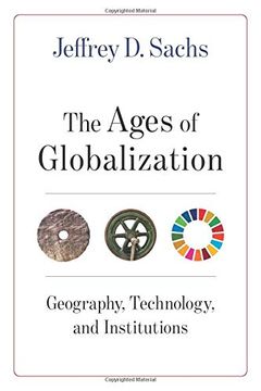 portada The Ages of Globalization: Geography, Technology, and Institutions 
