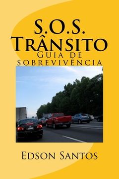 portada SOS Transito Guia de Sobrevivencia: Guia (en Portugués)