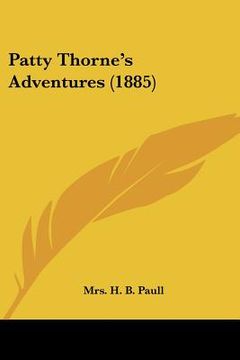 portada patty thorne's adventures (1885)