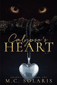 portada Calypso'S Heart: An Orion'S Order Novel: 1 (en Inglés)