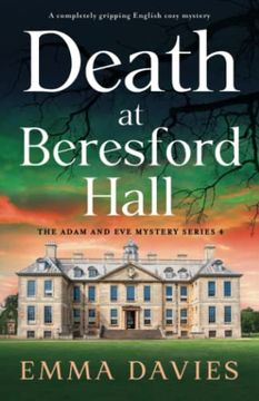 portada Death at Beresford Hall: A Completely Gripping English Cozy Mystery (The Adam and eve Mystery) 