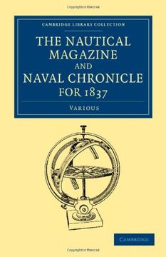 portada The Nautical Magazine, 1832–1870 39 Volume Set: The Nautical Magazine and Naval Chronicle for 1837 (Cambridge Library Collection - the Nautical Magazine) 