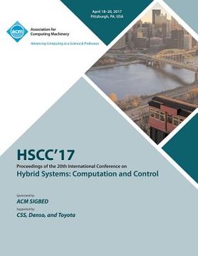 portada HSCC 17 20th International Conference on Hybrid Systems: Computation and Control (part of CPS Week) (en Inglés)
