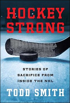 portada Hockey Strong: Stories of Sacrifice from Inside the NHL