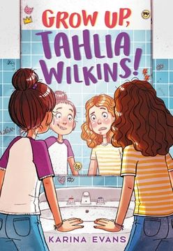 portada Grow up, Tahlia Wilkins! 